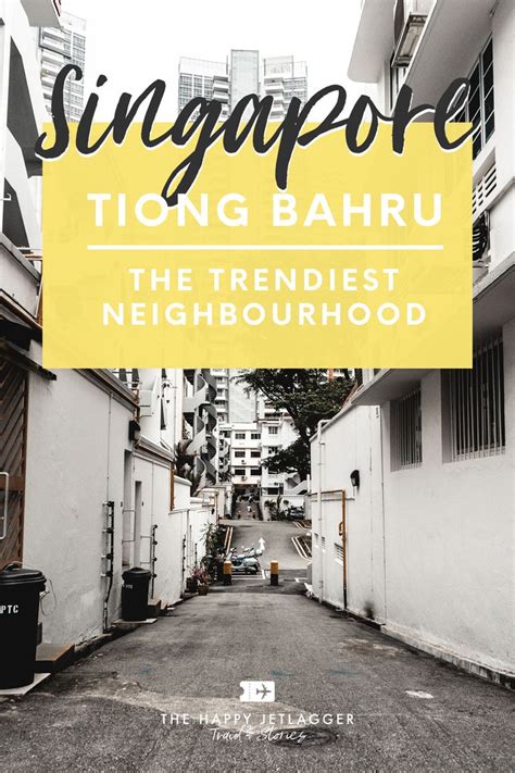 An Alley Way With The Words Singapore Tiong Bahru In Front Of It