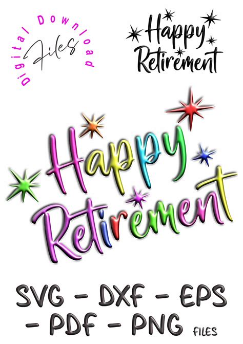 Happy Retirement Svg Dxf Pdf Png Eps Digital Download Etsy