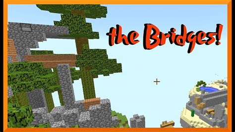 Minecraft The Bridges Gameplay With Gamer Chad And Fans On The