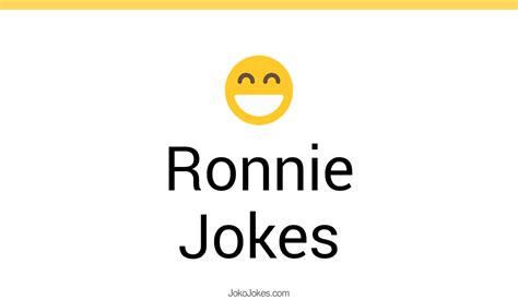 8 ronnie jokes and funny puns jokojokes