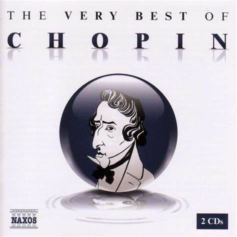 The Very Best Of Chopin Frédéric Chopin Cd Album Frédéric Chopin