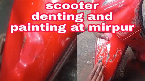 Scooter Dent And Paint At Mirpur Motorcycle Denting Painting Scooty