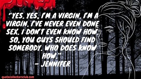 17 Unsettling Jennifers Body Quotes Quote Collectors Club