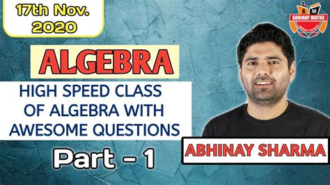 Revision Class Of Complete Algebra With Updated Questions By Abhinay