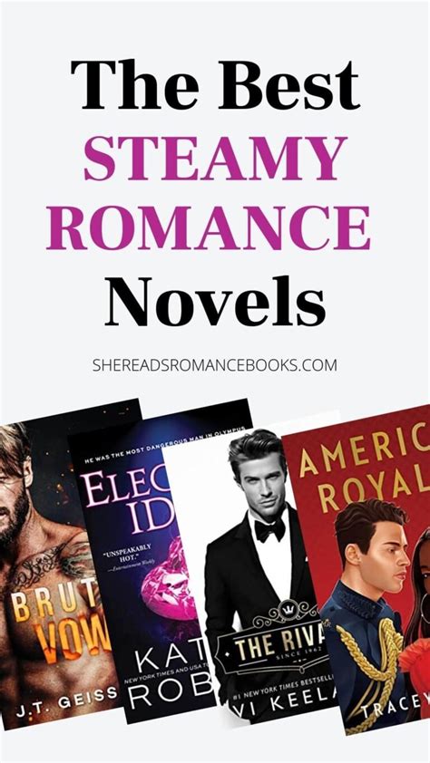 33 Steamy Romance Novels To Heat Up Your Days And Nights She Reads Romance Books