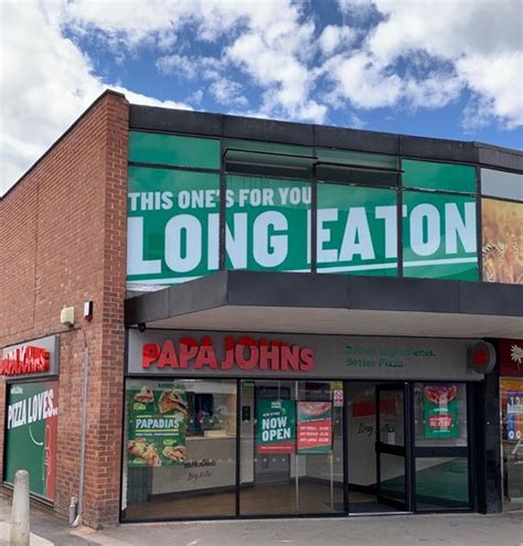 Long Eaton Opening Gives Nottingham The Full Papa Johns Service