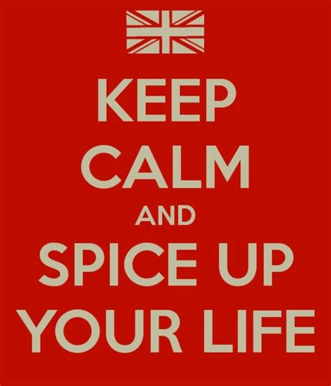 Spice Up Your Life Spice Things Up Life Spice Girls