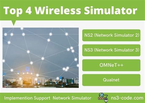 4 Network Tools For Wireless Simulator Choosing Best Wireless Simulator