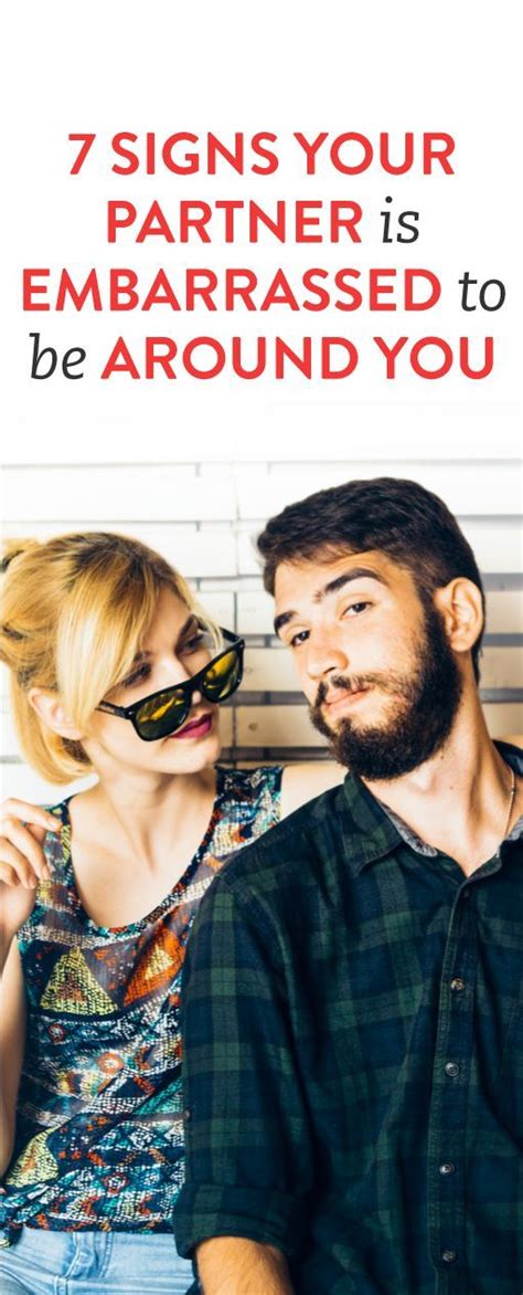 7 Signs Your Partner Is Embarrassed To Be Around You Embarrassing