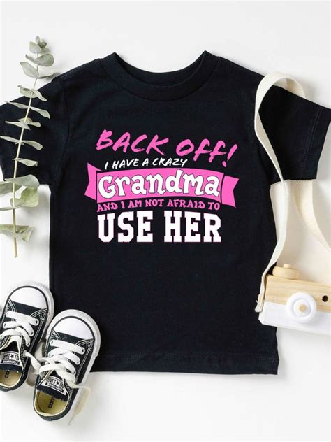 Back Off I Have A Crazy Grandma T Shirt Lilicloth