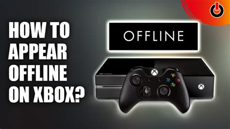 How To Appear Offline On Xbox April 2022 Games Adda