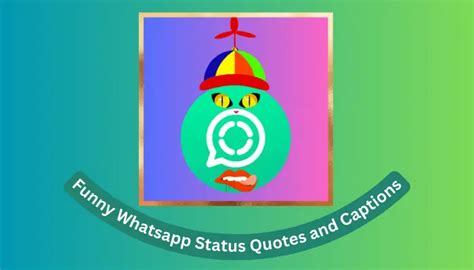 251 Funny Whatsapp Status Quotes And Captions Be Youthful