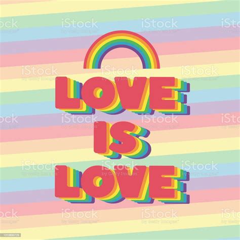 love is love lgbt pride slogan lgbt pride month in june human rights and tolerance stock