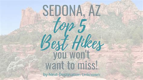 Top 5 Best Hikes In Sedona Az You Wont Want To Miss Next