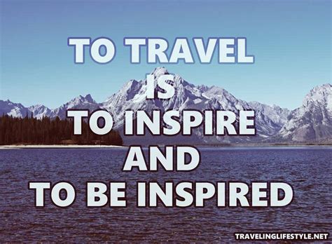 Top Inspiring Travel Quotes Traveling Lifestyle