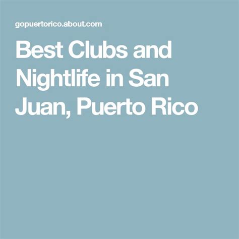 Best Clubs In San Juan Puerto Rico Coy Francisco