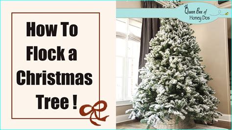 How To Flock A Christmas Tree Youtube