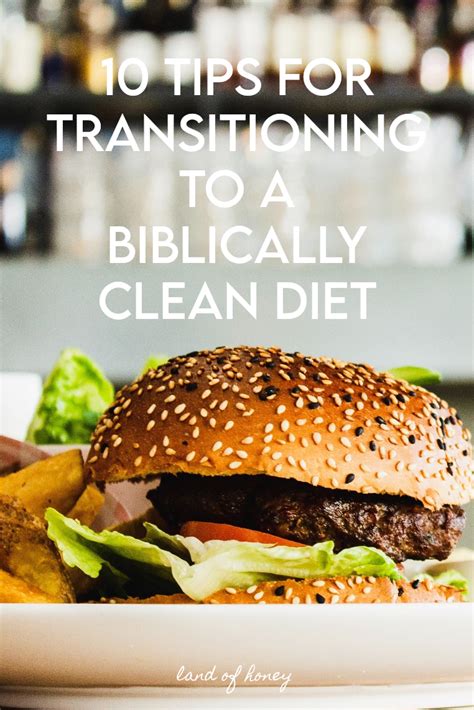 Tips For Transitioning To A Biblically Clean Diet Clean Diet Whole Food Diet Clean Recipes