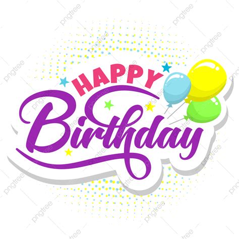 Happy Birthday Lettering Transparent Png Svg Vector F