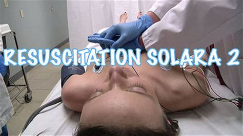 resuscitation solara 2 bss medical files clips4sale
