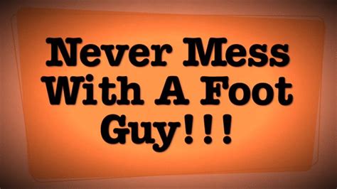Never Mess With A Foot Guy Wmv Format Nyssa Nevers Always