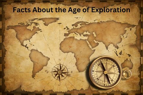 10 Facts About The Age Of Exploration Have Fun With History