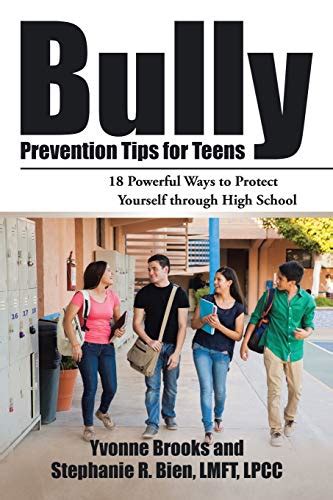 9781532007699 bully prevention tips for teens 18 powerful ways to protect yourself through