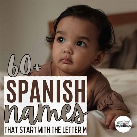 60 spanish names that start with m bilingual beginnings