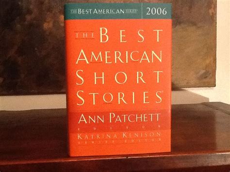 love books the best american short stories 2006 edited by ann patchett book worth reading