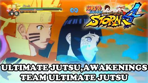 Naruto Ultimate Ninja Storm 4 All Ultimate Jutsus Awakenings Team