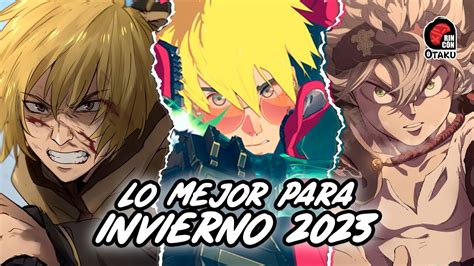 Animes MÁs Esperados De Invierno 2023 Rincón Otaku Youtube