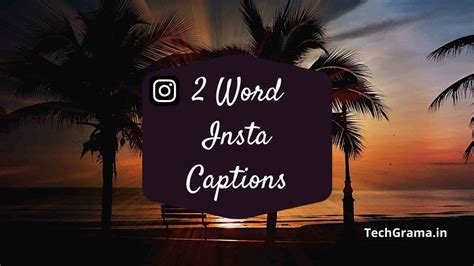【270new】 Best Two Word Captions For Instagram 2024 Techgrama