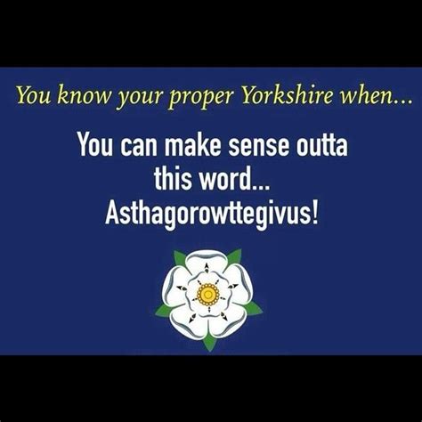 Yorkshire Funny Photos And Images Yorkshire Sayings Yorkshire