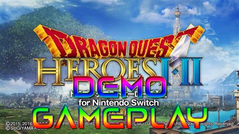 Dragon Quest Heroes 2 Demo Nintendo Switch Footage Youtube