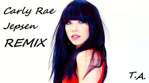 Carly Rae Jepsen Call Me Maybe Remix By Ta Youtube