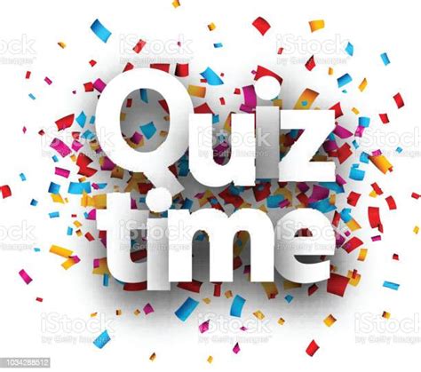 Quiz Time Card With Colorful Confetti Stock Illustration Download