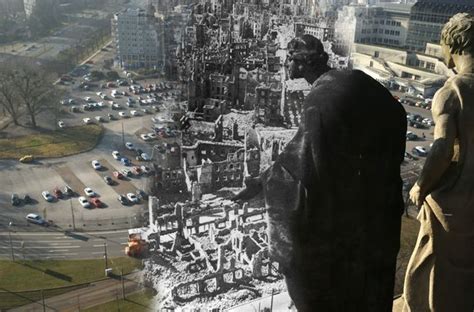 Bombing Of Dresden Poignant Then And Now Pictures Show German Citys
