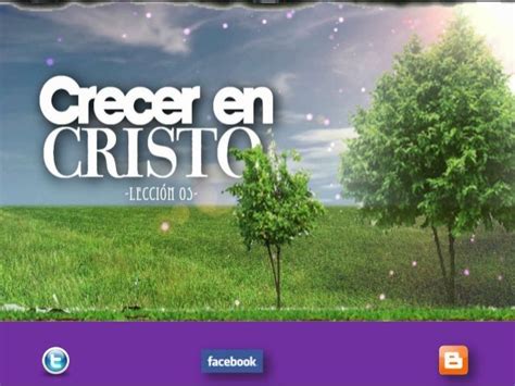 Leccion 05 Crecer En Cristo