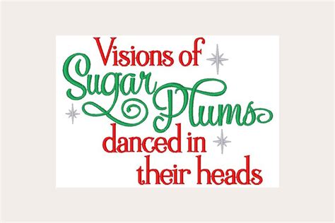 Visions Of Sugar Plums Danced Machine Embroidery Design 480888