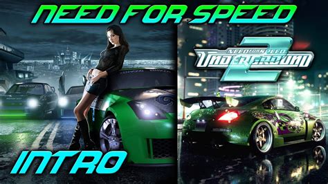 Need For Speed Underground Intro Play Youtube