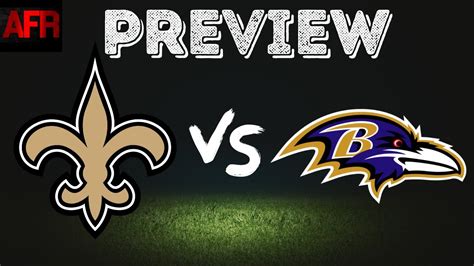 Saints Vs Ravens Preseason Week 1 Preview Youtube