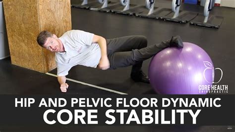 Hip And Pelvic Floor Dynamic Core Stability Core Health Chiropractic
