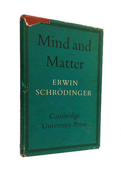 Mind And Matter Erwin Schrödinger 1958 1st Ed Gohd Books