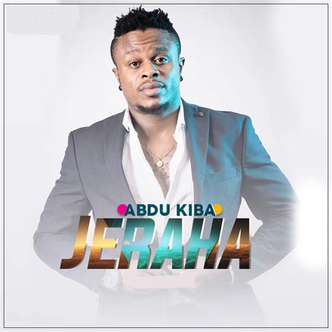 Abdu Kiba Jeraha Single By Dj Tickzzy Spotify