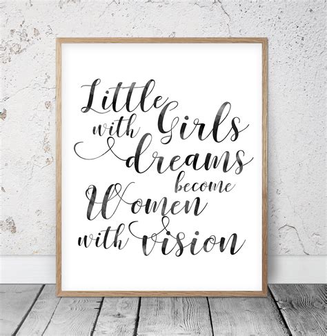 Girl Quotes Little Girls With Dreams Inspirational Quote Etsy