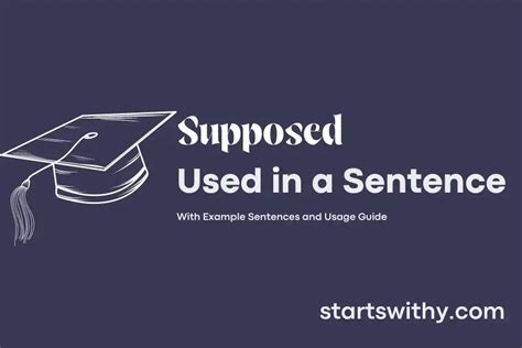Supposed In A Sentence Examples 21 Ways To Use Supposed