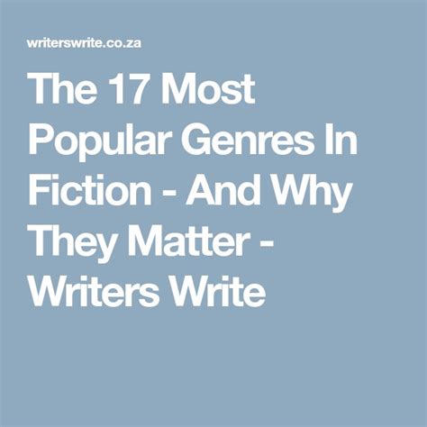 The 17 Most Popular Genres In Fiction And Why They Matter Fiction