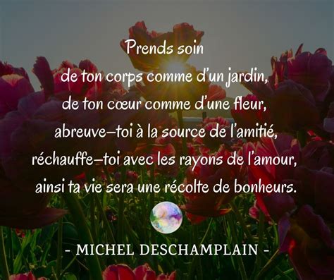 Citation Michel Deschamplain Prends soin de ton corps comme dun jardin Bulles de Légèreté