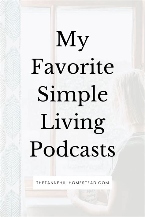 If You Enjoy Podcasts And Living Simple You Need To Check Out My