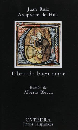 Libro De Buen Amor De Juan Ruiz Arcipreste De Hita Cuéntate La Vida